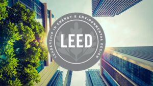 Chứng nhận LEED là gì? Tìm hiểu tiêu chuẩn xanh quốc tế phổ biến nhất hiện nay